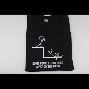 Some people just need a pat on the back t-shirt